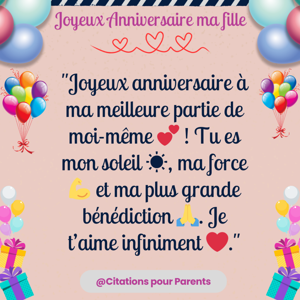 "Joyeux anniversaire à ma meilleure partie de moi-même 💕 ! Tu es mon soleil ☀️, ma force 💪 et ma plus grande bénédiction 🙏. Je t’aime infiniment ❤️."