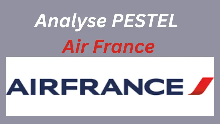 Analyse PESTEL Air France, étude de l'environnement de l'industrie du transport aérien en 2024