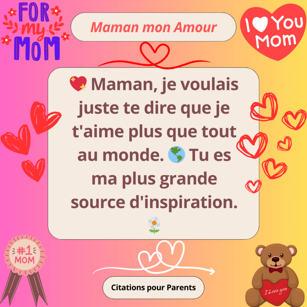 Citation fille maman en 2024 Maman, je voulais juste te dire que je t'aime plus que tout au monde. Tu es ma plus grande source d'inspiration.