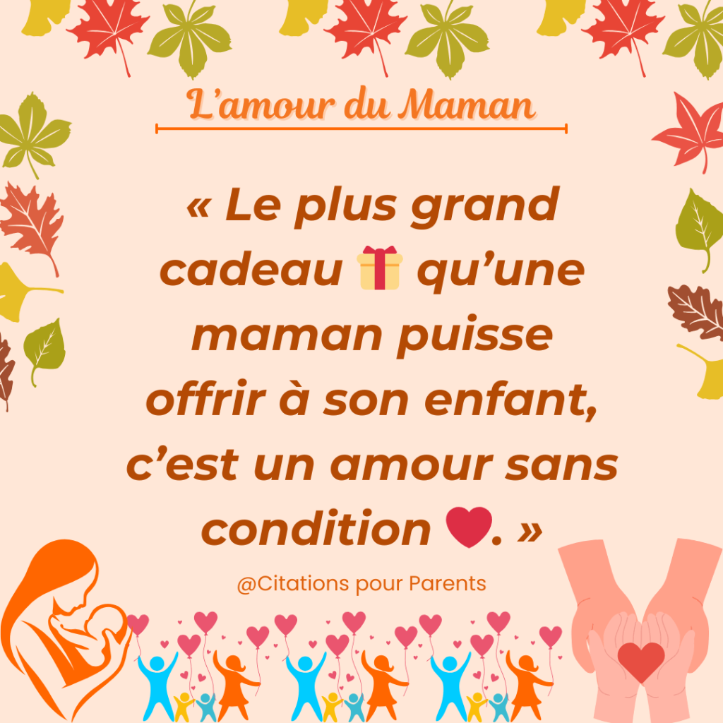 petite pensée positive amour d'une maman pour son enfant en 2024.