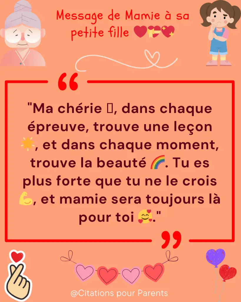 dédicace de mamie pour petite fille 2025 "Ma chérie 🩷, dans chaque épreuve, trouve une leçon 🌟, et dans chaque moment, trouve la beauté 🌈. Tu es plus forte que tu ne le crois 💪, et mamie sera toujours là pour toi 🥰."