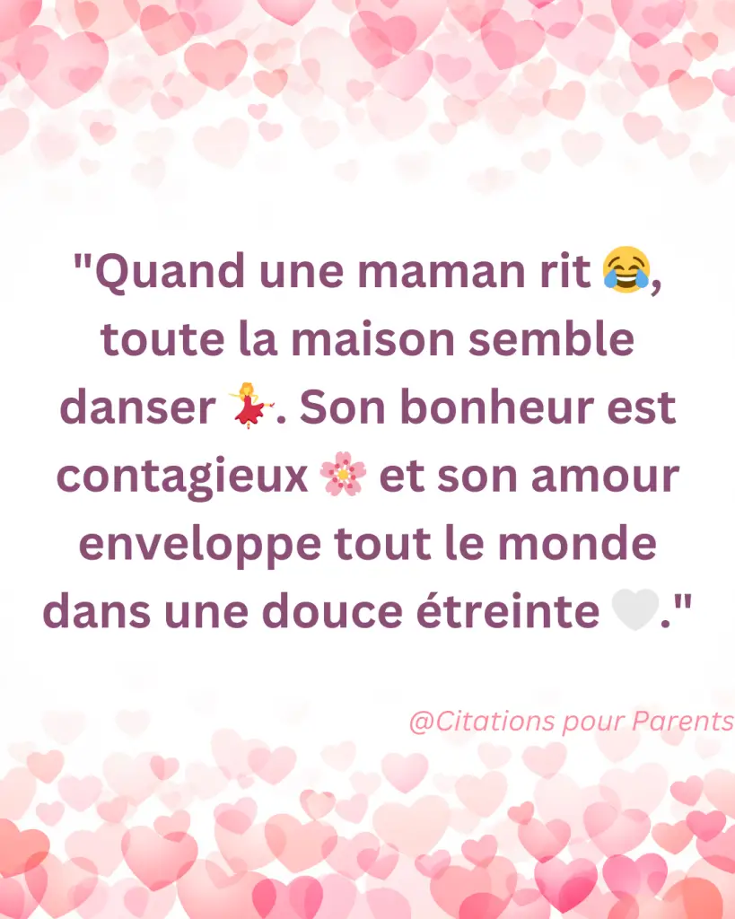 "Quand une maman rit 😂, toute la maison semble danser 💃. Son bonheur est contagieux 🌸 et son amour enveloppe tout le monde dans une douce étreinte 🤍."