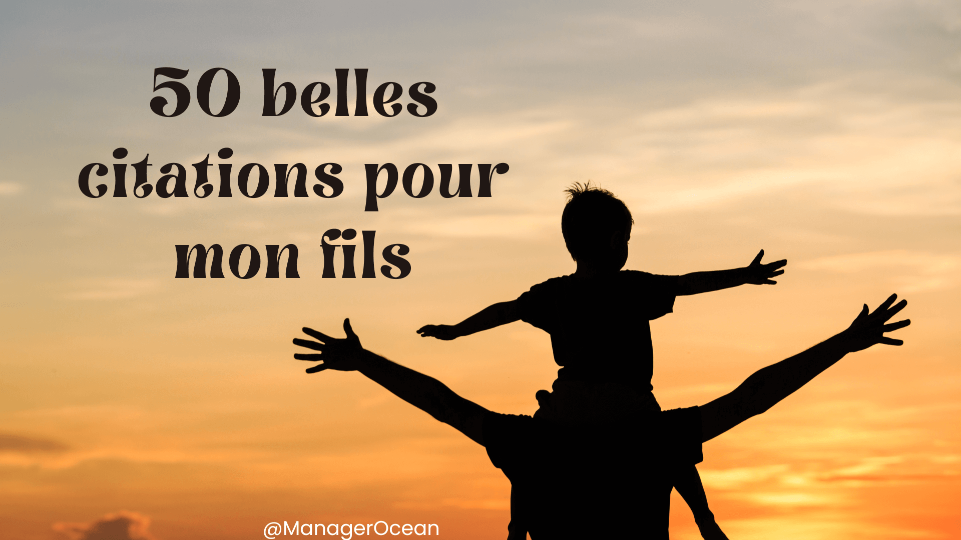 50 belles citations pour mon fils en 2025 fierté, amour et inspiration