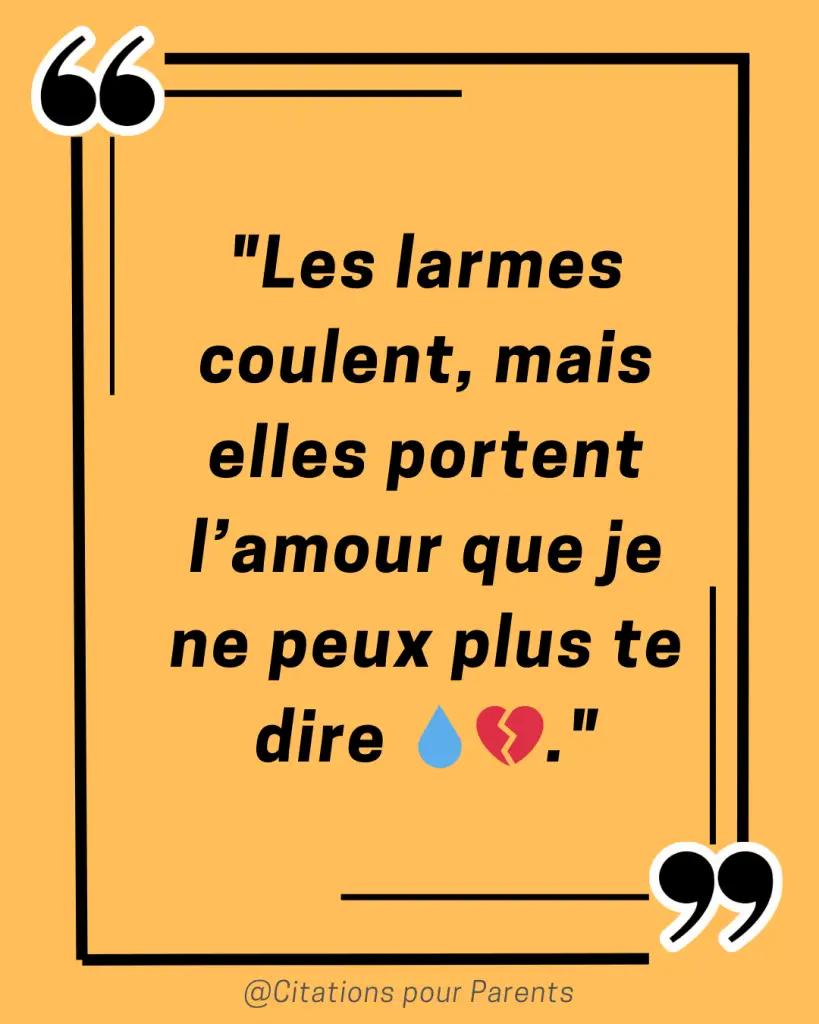 citations deuil papa "Les larmes coulent, mais elles portent l’amour que je ne peux plus te dire 💧💔."