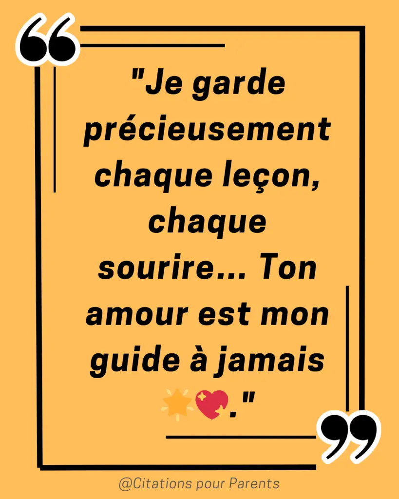 citation hommage papa décédé "Je garde précieusement chaque leçon, chaque sourire… Ton amour est mon guide à jamais 🌟💖."