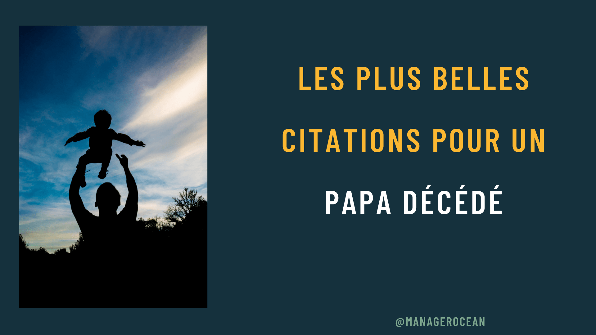 Les plus belles citations pour un papa décédé en 2025